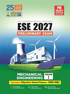 ESE 2027: Preliminary Exam: Mechanical Engineering Objective Solved Paper Vol-1 Vol- 2  Made Easy