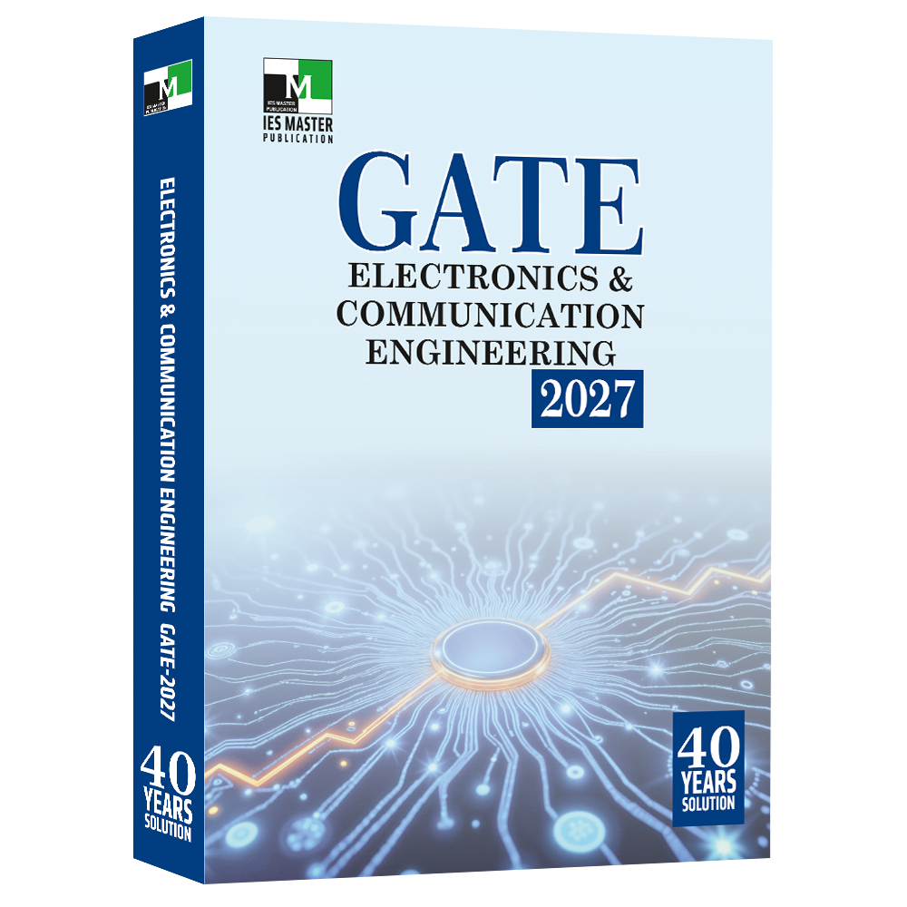 GATE 2027 Electronics & Communication Engineering – 40 Years Solved Papers & Solutions IES Master