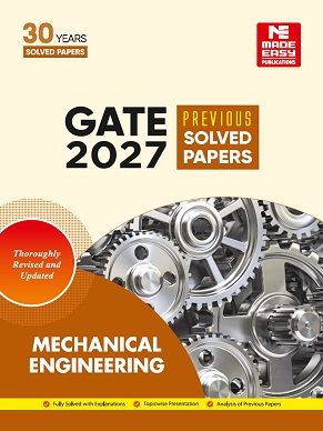 GATE-2027: Mechanical Engineering Previous Year Solved Papers Made Easy