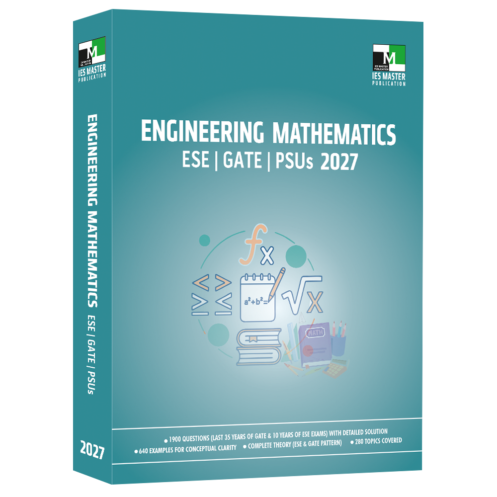 Engineering Mathematics ESE GATE PSUs 2027 – IES Master Book