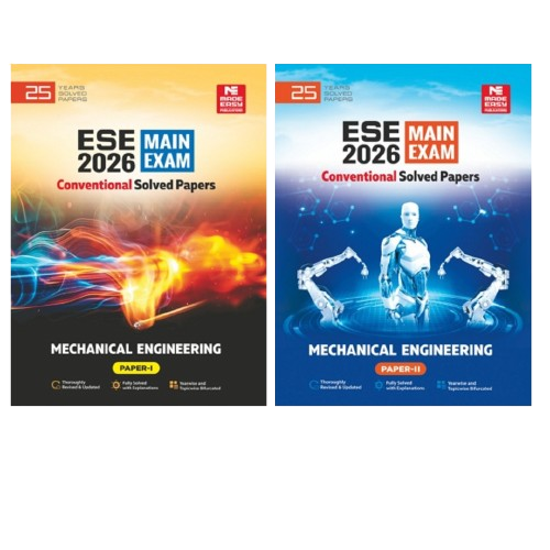 ESE 2026 Mains Examination: Mechanical Engineering Conventional Paper-1 Papar-2 Made Easy