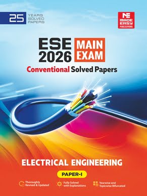 ESE 2026 Mains Examination: Electrical Engineering Conventional Paper-1 Papar-2 Made Easy
