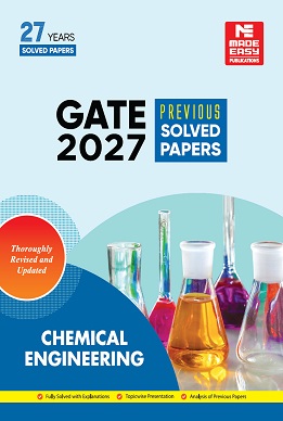 GATE-2027: Chemical Engineering Previous Year Solved Papers Made Easy