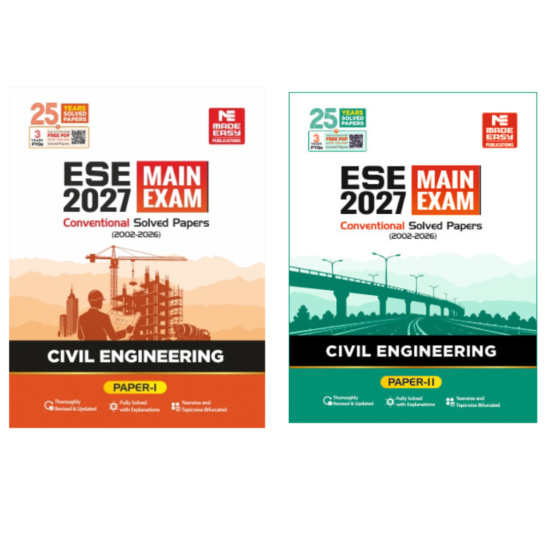 ESE 2027 Mains Examination: Civil Engineering Conventional Paper-1 & Paper-2 | Solved Papers with Detailed Solutions