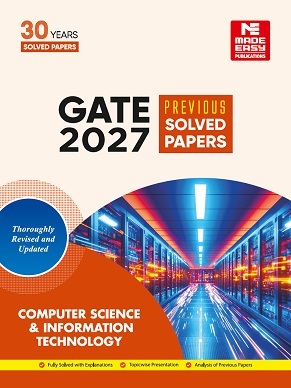 GATE-2027: Computer Science and IT Previous Year Solved Papers Made Easy