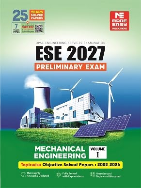ESE 2027: Preliminary Exam: Mechanical Engineering Objective Solved Paper Vol-1 Vol -2 Made Easy