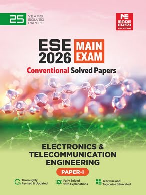 ESE 2026 Mains Examination: Electronics and Telecommunication Engineering Conventional Paper-1 Papar-2 Made Easy