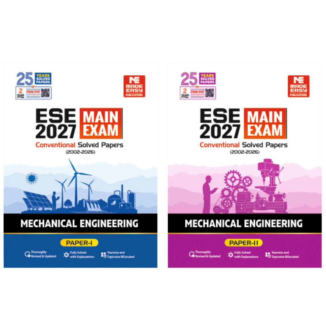 ESE 2027 Mains Examination: Mechanical Engineering Conventional Paper-I & Paper-II | UPSC Engineering Services Exam | Solved Practice & Previous Year Questions